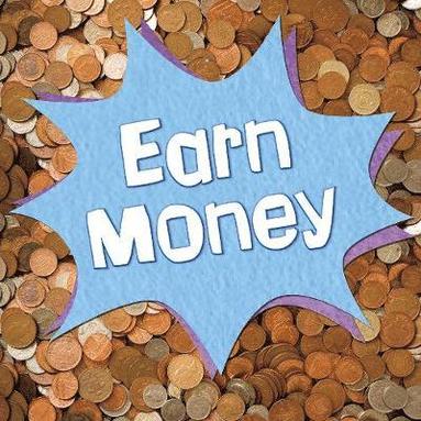 Emily Raij - Earn Money, Häftad