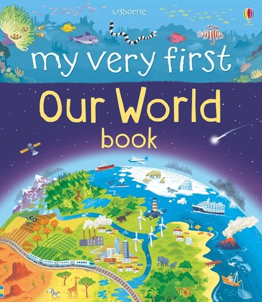 Matthew Oldham - My Very First Our World Book, Kartonnage