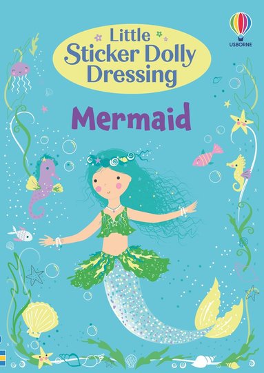 Little Sticker Dolly Dressing Mermaid by Fiona Watt