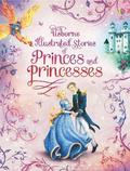 Illustrated Stories of Princes & Princesses