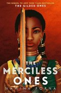 The Merciless Ones