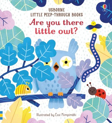 Are you there little Owl? by Sam Taplin