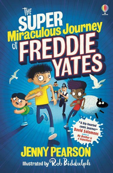 Super Miraculous Journey of Freddie Yates by Jenny Pearson