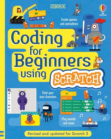 Jonathan Melmoth, Louie Stowell, Rosie Dickins - Coding for Beginners: Using Scratch, Häftad