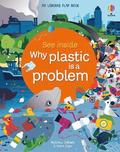 See Inside Why Plastic is a Problem