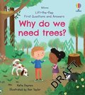First Questions and Answers: Why do we need trees?