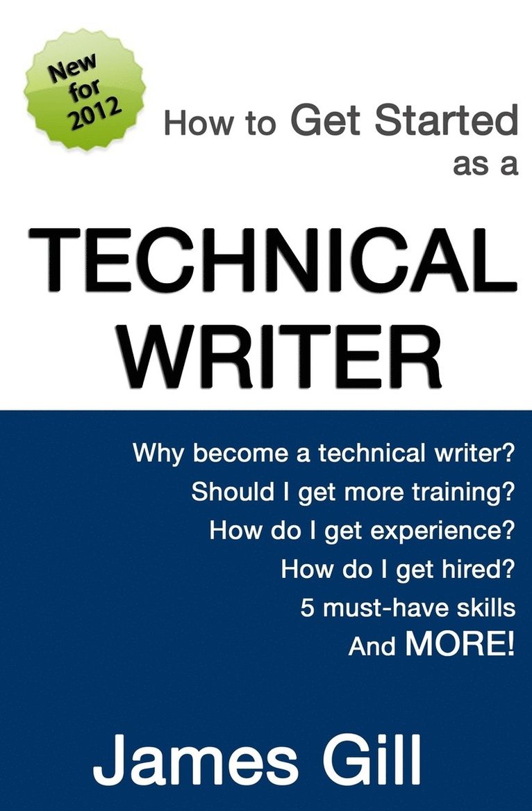 James Gill - How to Get Started as a Technical Writer, Häftad. Tillgänglighet: Lägg i varukorg