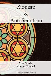 Gustav Gottheil, Max Nordau - Zionism And Anti-Semitism, Häftad. Tillgänglighet: Lägg i varukorg