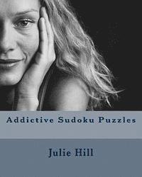 Addictive Sudoku Puzzles: Fun and Challenging Sudoku Puzzles.