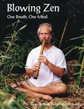 Blowing Zen: One Breath, One Mind