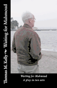 Thomas M. Kelly - Waiting for Mahmoud, Häftad. Tillgänglighet: Lägg i varukorg