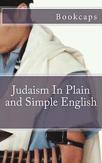 Bookcaps - Judaism In Plain and Simple English, Häftad. Tillgänglighet: Lägg i varukorg