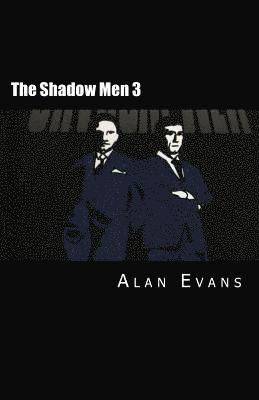 Alan Evans - The Shadow Men 3, Häftad. Tillgänglighet: Lägg i varukorg