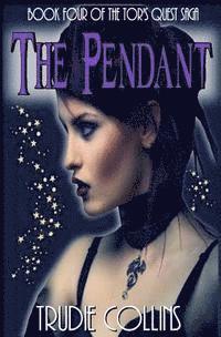 Trudie Collins - The Pendant: Tor's Quest Volume 4, Häftad. Tillgänglighet: Lägg i varukorg