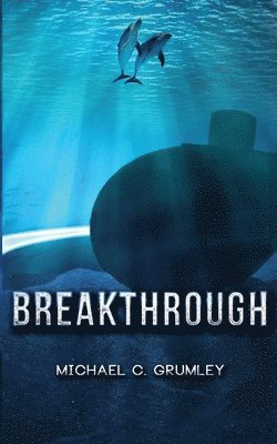 Michael C Grumley - Breakthrough, Häftad. Tillgänglighet: Lägg i varukorg