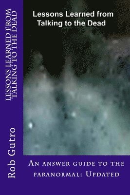 Rob Gutro - Lessons Learned from Talking to the Dead, Häftad. Tillgänglighet: Lägg i varukorg