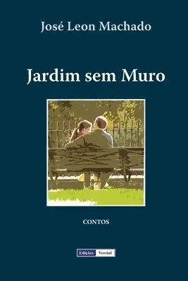 José Leon Machado - Jardim sem Muro, Häftad. Tillgänglighet: Lägg i varukorg