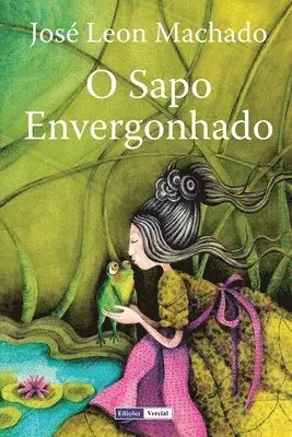 José Leon Machado - O Sapo Envergonhado, Häftad. Tillgänglighet: Lägg i varukorg