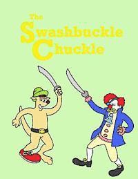 The Swashbuckle Chuckle