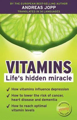 Andreas Jopp - Vitamins. Life´s hidden miracle., Häftad. Tillgänglighet: Lägg i varukorg