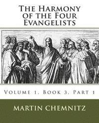 James D. Heiser - The Harmony of the Four Evangelists, Volume 3, Part 1, Häftad. Tillgänglighet: Lägg i varukorg