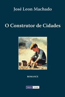 José Leon Machado - O Construtor de Cidades, Häftad. Tillgänglighet: Lägg i varukorg