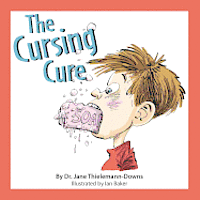 Jane Thielemann-Downs - The Cursing Cure, Häftad. Tillgänglighet: Lägg i varukorg