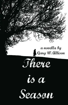 Gary W Allison - There Is A Season, Häftad. Tillgänglighet: Tillfälligt slut