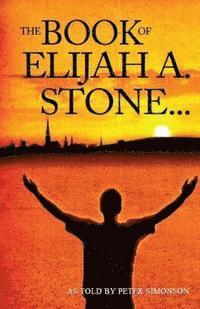 Peter Simonson - The Book of Elijah A. Stone, Häftad. Tillgänglighet: Lägg i varukorg