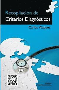 Carlos Vazquez - Recopilación de Criterios Diagnósticos, Häftad. Tillgänglighet: Lägg i varukorg