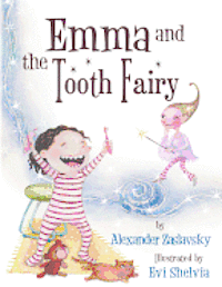 Alexander Zaslavsky - Emma and the Tooth Fairy, Häftad. Tillgänglighet: Lägg i varukorg