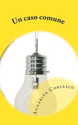 Annarita Coriasco - caso comune, Häftad