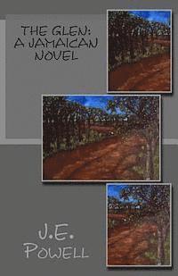J. E. Powell - The Glen: A Jamaican Novel, Häftad. Tillgänglighet: Lägg i varukorg