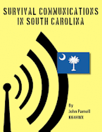 John E. Parnell - Survival Communications in South Carolina, Häftad. Tillgänglighet: Lägg i varukorg