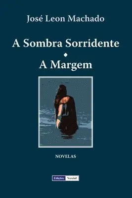 José Leon Machado - A Sombra Sorridente - A Margem, Häftad. Tillgänglighet: Lägg i varukorg