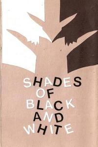 Shades of Black and White: J. Coltrane Calhoun Experience
