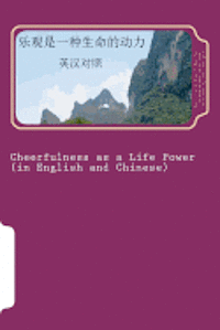 MR Orison Swett Marden, Dongwei Chu - Cheerfulness as a Life Power: Bilingual Reading in English and Chinese, Häftad. Tillgänglighet: Lägg i varukorg