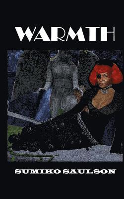 Sumiko Saulson - Warmth, Häftad. Tillgänglighet: Lägg i varukorg