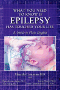 What you need to know if epilepsy has touched your life: a guide in plain English