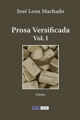 José Leon Machado - Prosa Versificada - I, Häftad. Tillgänglighet: Lägg i varukorg