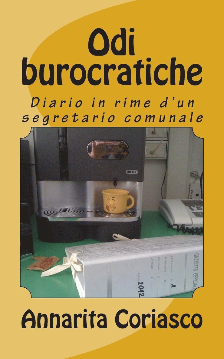 Annarita Coriasco - Odi burocratiche, Häftad