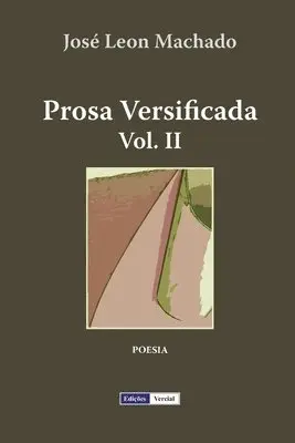 José Leon Machado - Prosa Versificada - II, Häftad. Tillgänglighet: Lägg i varukorg