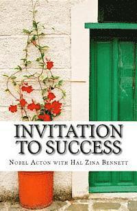 Nobel Acton, Hal Zina Bennett - Invitation to Success: Nobel Acton's Eleven Habits of Creativity and Innovation, Häftad. Tillgänglighet: Lägg i varukorg