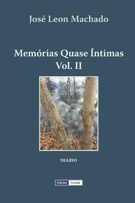 José Leon Machado - Memórias Quase Íntimas - II, Häftad. Tillgänglighet: Lägg i varukorg