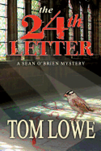Tom Lowe - The 24th Letter, Häftad