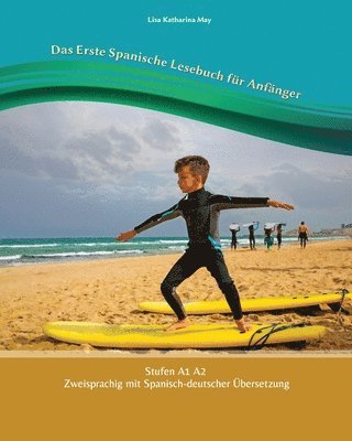 Lisa Katharina May - Erste Spanische Lesebuch für Anfänger, Häftad