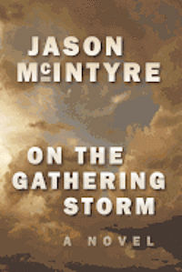 Jason McIntyre - On The Gathering Storm, Häftad