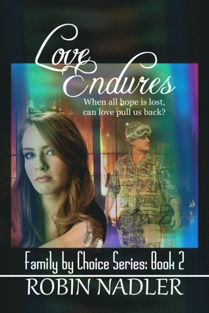 Robin Nadler - Love Endures, E-bok