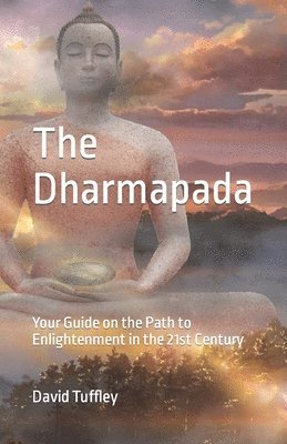 David Tuffley - Dhammapada, Häftad. Tillgänglighet: Tillfälligt slut