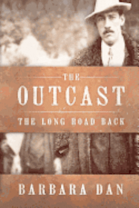 Barbara Dan - The Outcast: The Long Road Back, Häftad. Tillgänglighet: Lägg i varukorg